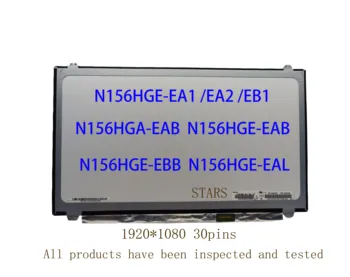 15,6 Inch Slim Laptop LCD ekran N156HGE-EA1 /EA2 /EB1 N156HGA-EAB N156HGE-EAB N156HGE-EBB N156HGE-EAL FHD ko'rsatish Panel 30pins